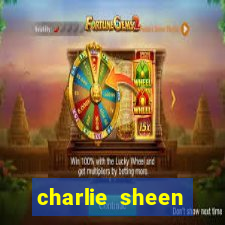 charlie sheen fortuna 2024